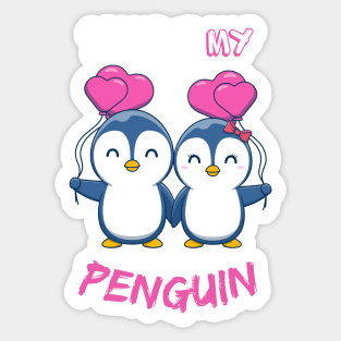 Youre My Penguin Sticker